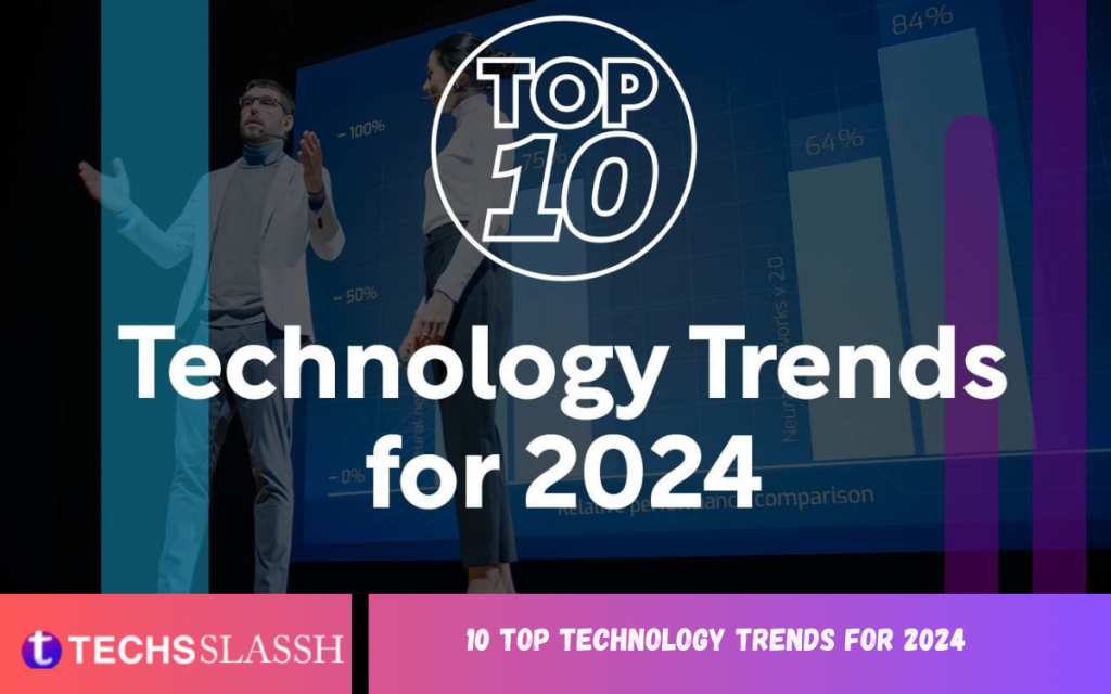 10 Top Technology Trends for 2024
