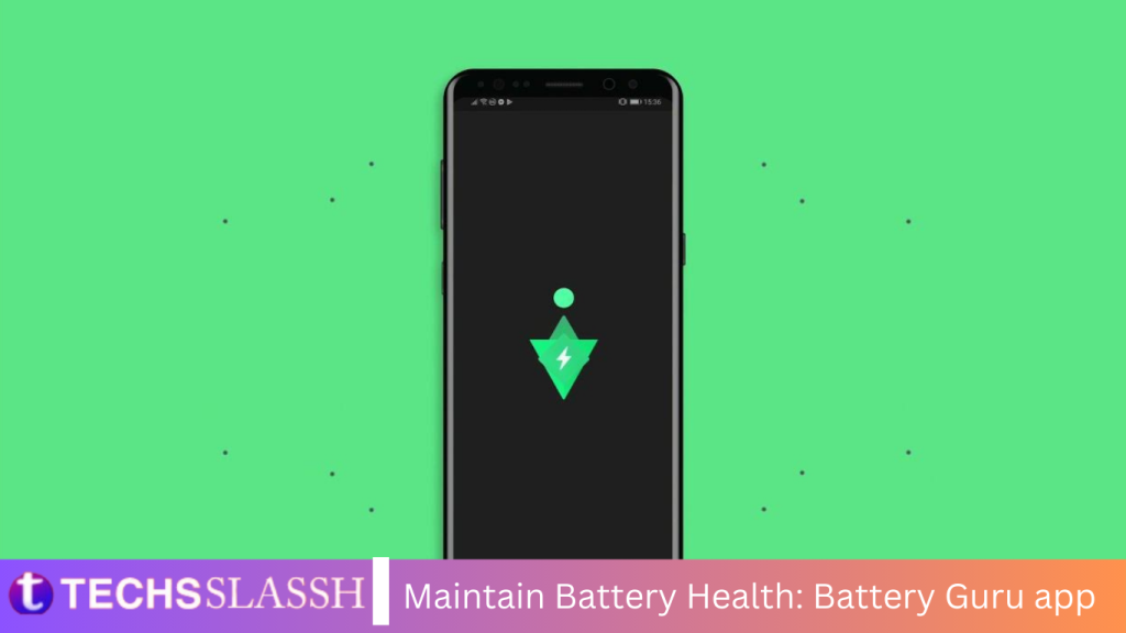 Maintain Battery Health: Battery Guru app