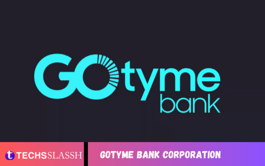 GoTyme Bank Corporation