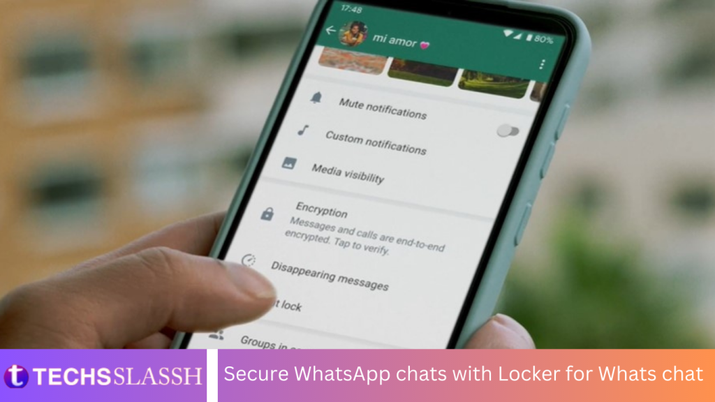 Secure WhatsApp chats with Locker for Whats chat