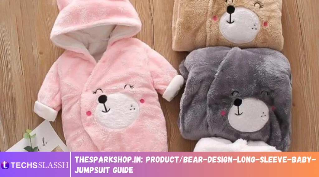 Thesparkshop.in: product/bear-design-long-sleeve-baby-jumpsuit Guide